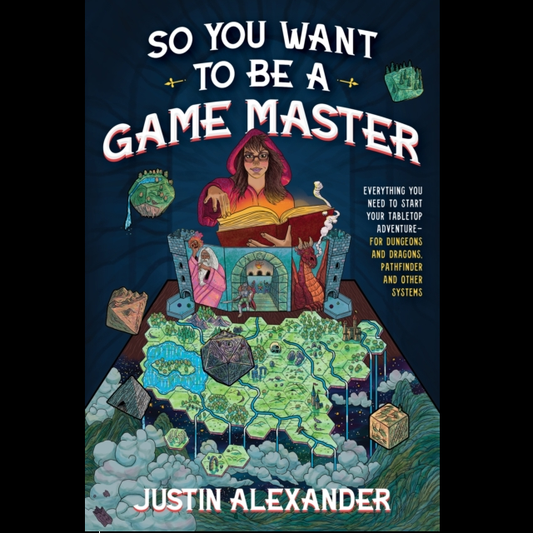 So You Want To Be A Game Master ...