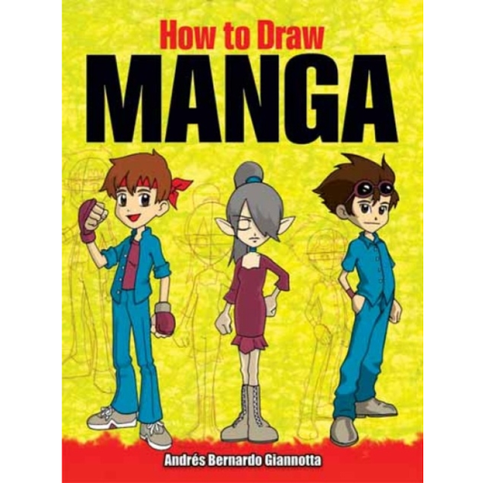 How to Draw Manga by Andres Gian...