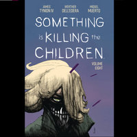 Something is Killing the Children Vol. 8