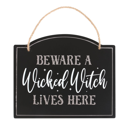 Beware A Wicked Witch Lives Here...