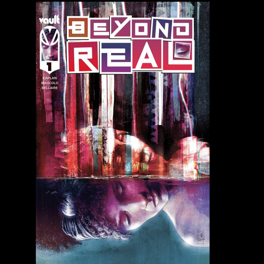 Beyond Real #1 from Vault comics...