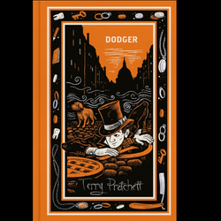 Dodger by Terry Pratchett a hardback novel for young adult not set in the Discworld. Dodger hunts treasure in the sewers and life is good but when he defends a young woman everything changes and he must outwit Sweeny Todd, rise in the social circles of Victorian society and even befriend Charles Dickens.