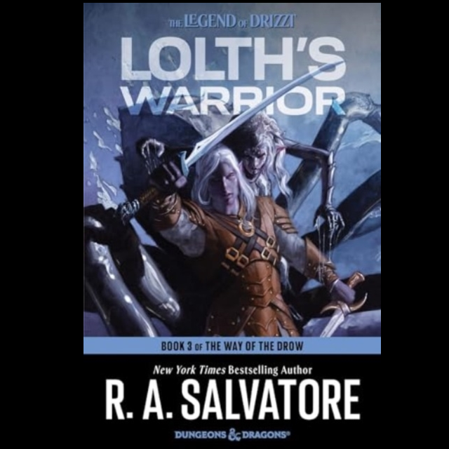 Lolth's Warrior Book3 Of The Way Of The Drow | R A Salvatore