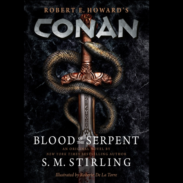 Conan Blood of the Serpent by S Stirling, a paperback novel about Conan a mercenary, thief and sword for hire and the first new Conan novel in more than a decade.