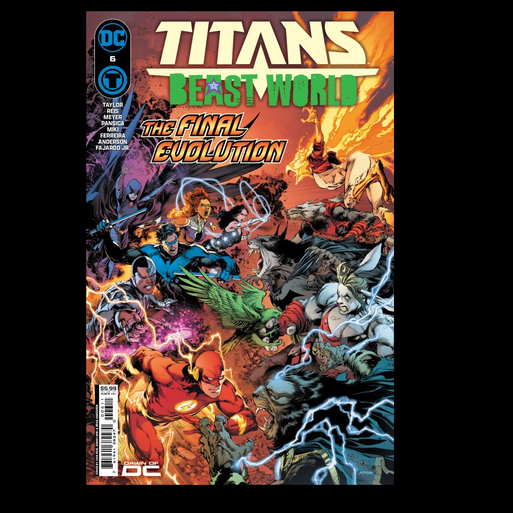 Titans Beast World #6 from DC written by Tom Taylor with art by Ivan Reis and Lucas Meyer and cover art A.