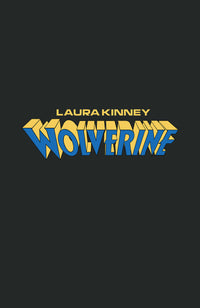 Laura Kinney Wolverine #1 Logo Variant