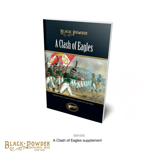 A Clash Of Eagles Black Powder S...