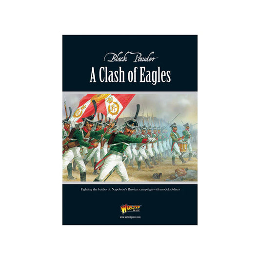 A Clash Of Eagles Black Powder S...