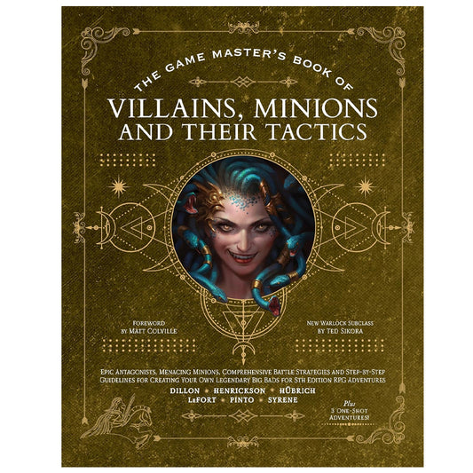 The Game Master's Book Of Villains, Minions & Their Tactics