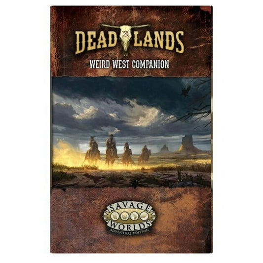 Dead Lands Weird West Companion