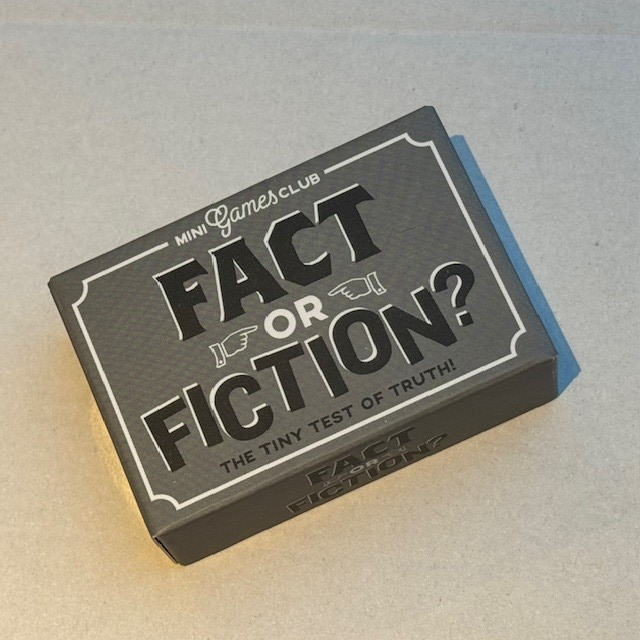 Fact or Fiction grey box with black and white writing 