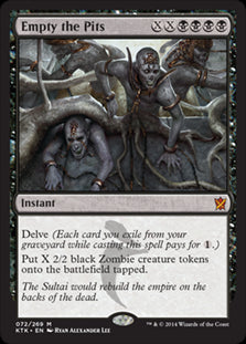 Empty the Pits #072 MTG Khans Of...