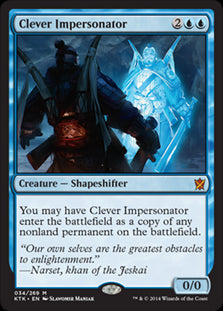 Clever Impersonator #034 MTG Kha...