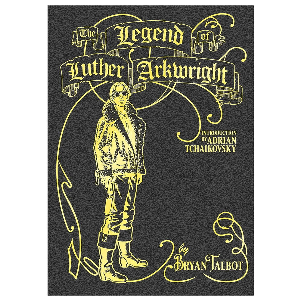 The Legend of Luther Arkwright (Hardback)