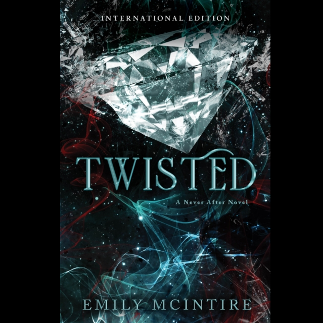 Twisted The Fractured Fairy Tale a 448 page adult contemporary romance paper back by Emily McIntire