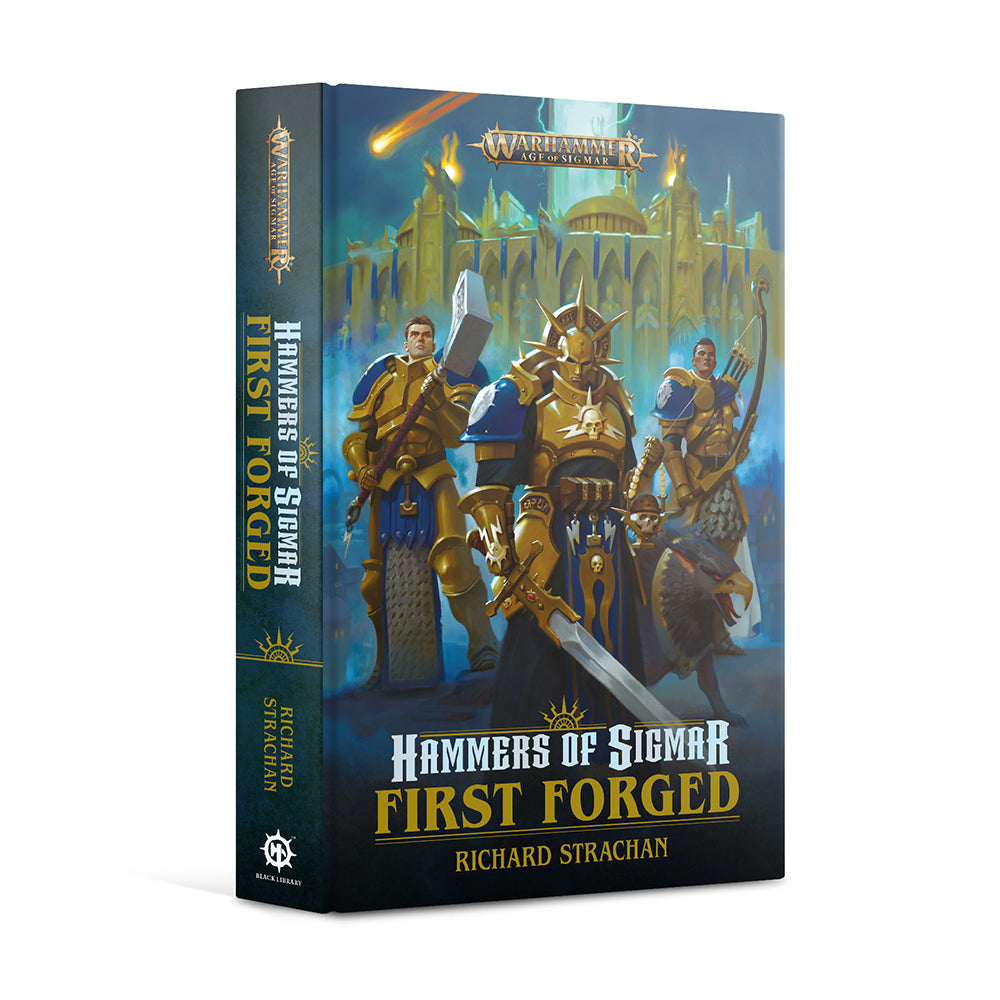 Hammers Of Sigmar: First Forged (Hardback)