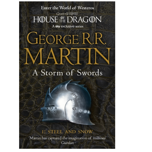 A Storm of Swords: Steel and Sno...