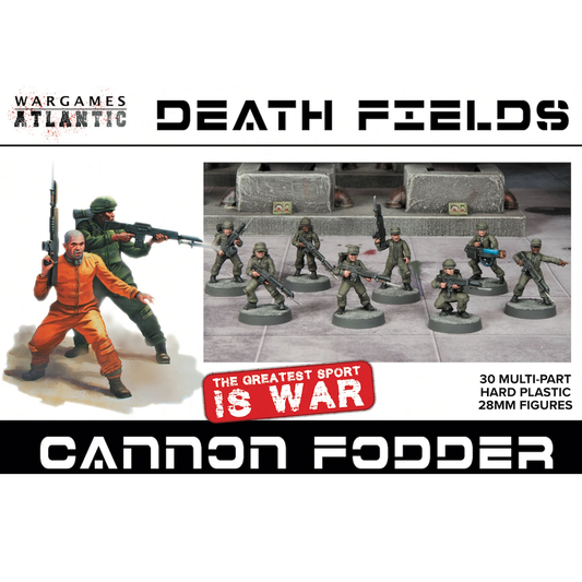 Cannon Fodder for Death Fields b...