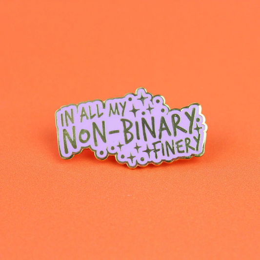 In All My Non-Binary Finery Enam...