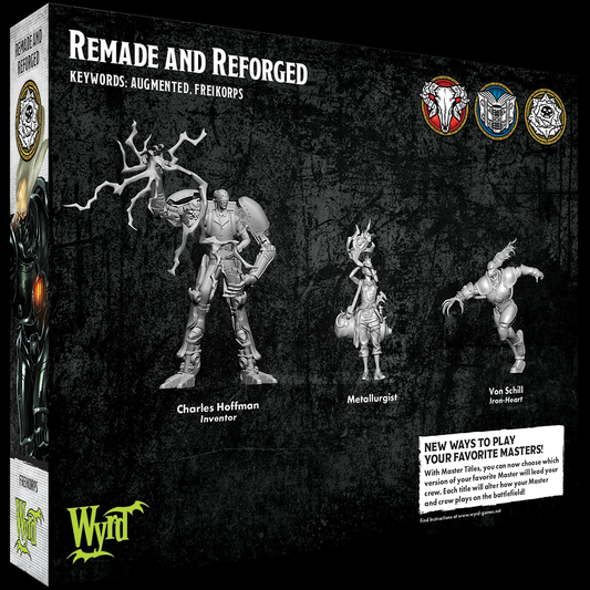 Remade and Reforged - Malifaux