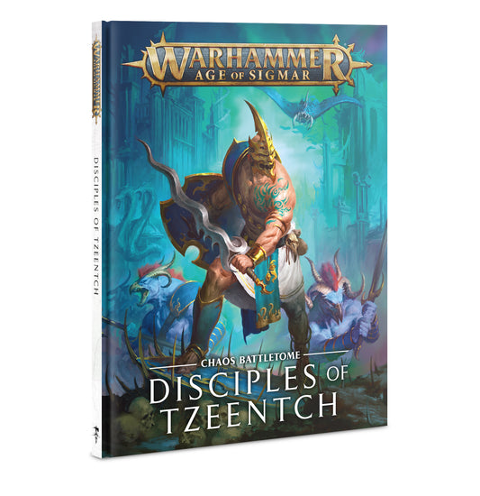 Battletome - Disciples of Tzeentch (Age of Sigmar) :www.mightylancergames.co.uk 