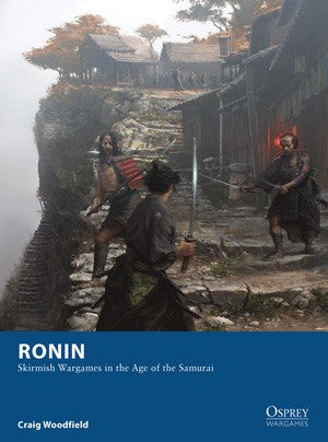 Ronin - Skirmish Wargames in  th...