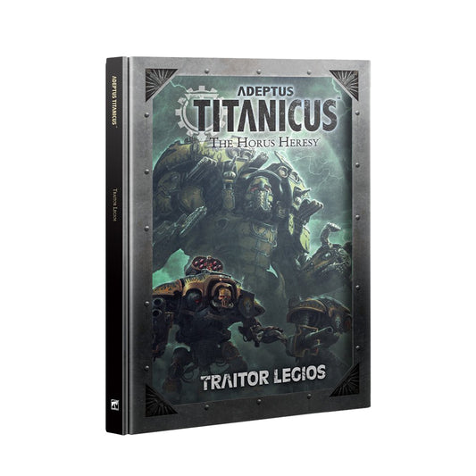 Adeptus Titanicus: Traitor Legios