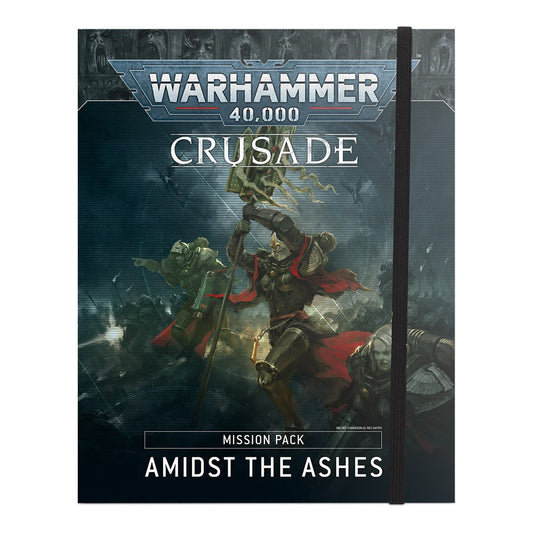 Amidst the Ashes Crusade Mission Pack