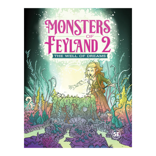 Monsters Of Feyland 2 The Well O...