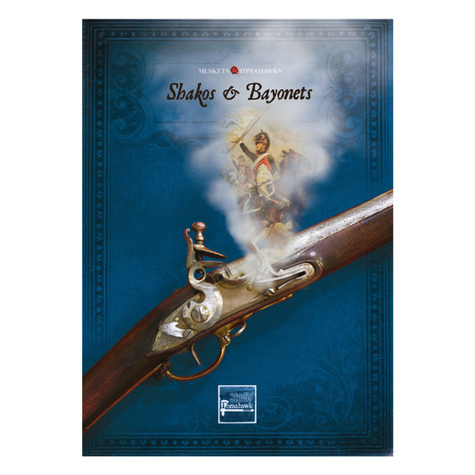 Shakos & Bayonets Rules Expansion - Musket & Tomahawks