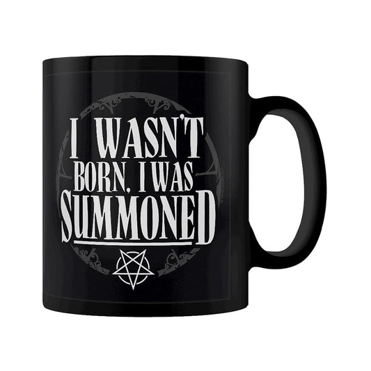 I Wasn't Born I Was Summoned...