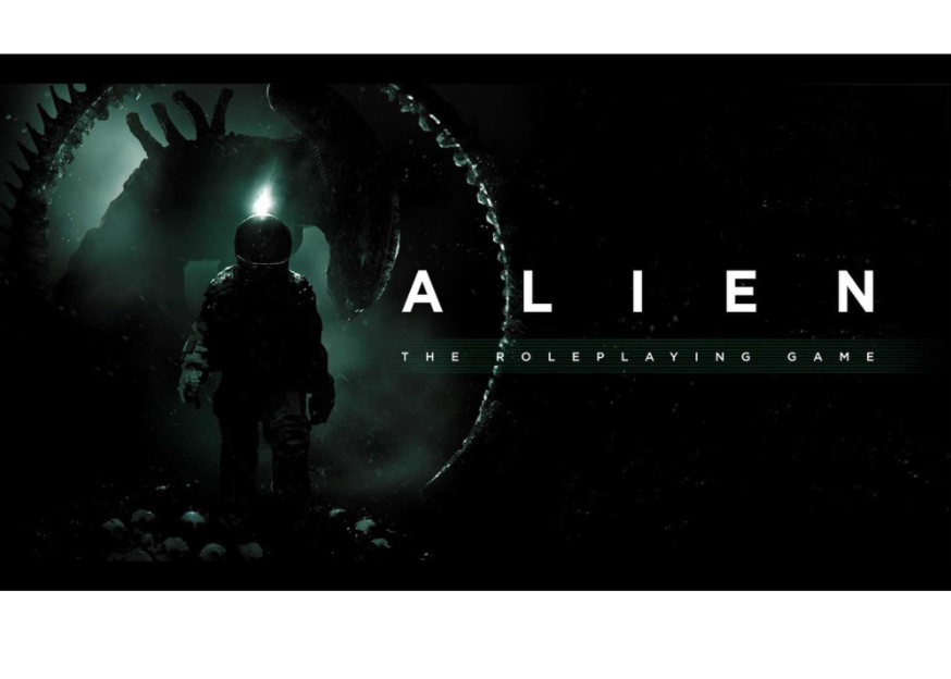  Alien: The Roleplaying Game Core Rule Book