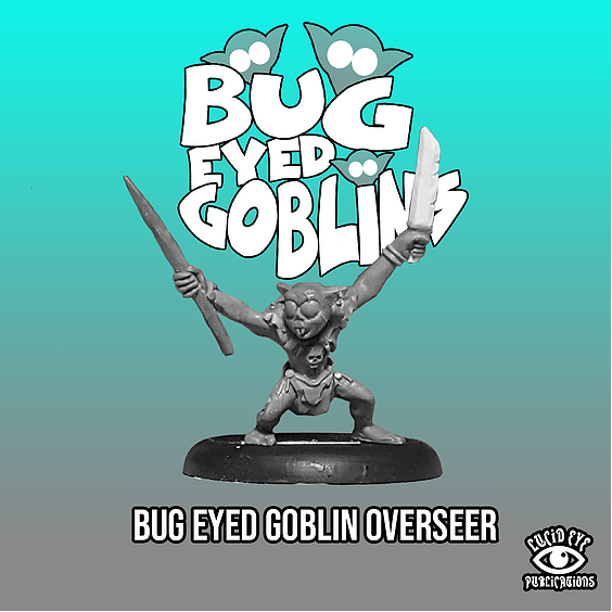 Bug Eyed Goblin Overseer - Lucid Eye Blades & Souls - BUGEYEDOVERSEER