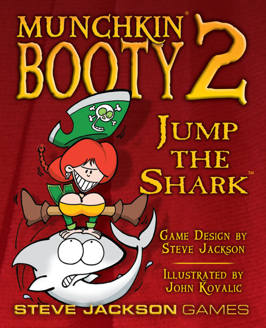 MUNCHKIN BOOTY 2 – JUMP THE SHARK