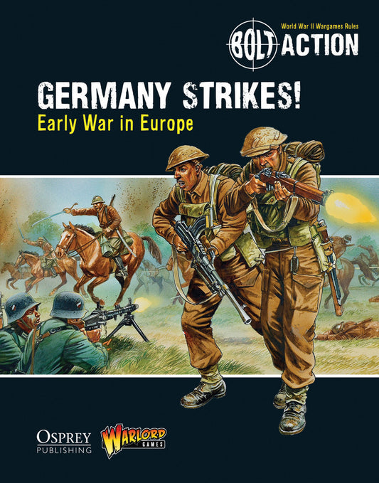 Germany Strikes! Early War in Eu...