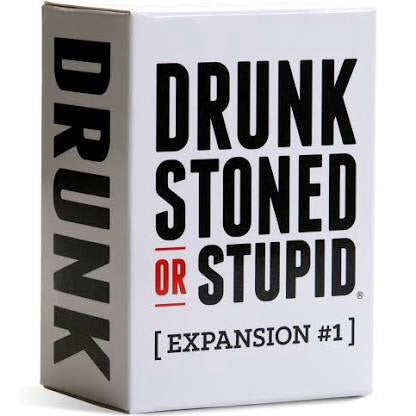 DRUNK STONED OR STUPID - Expansion #1