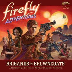 Firefly Adventures Brigands &...